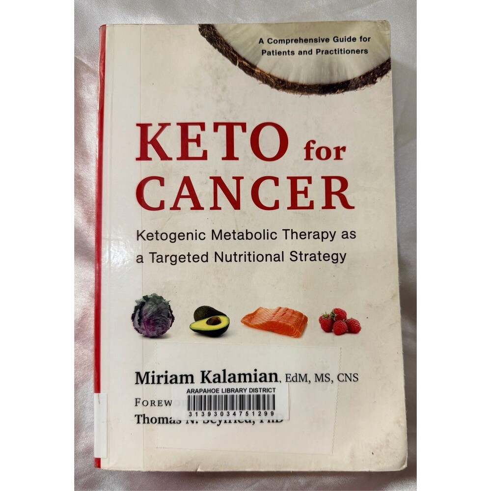 Keto for Cancer: Ketogenic Metabolic Therapy by Miriam Kalamian Paperback